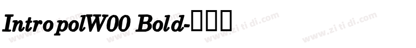 IntropolW00 Bold字体转换
